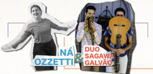 Ná Ozzetti e o Duo Sagawa Galvão interpretam Dominguinhos e Anastácia na ADunicamp